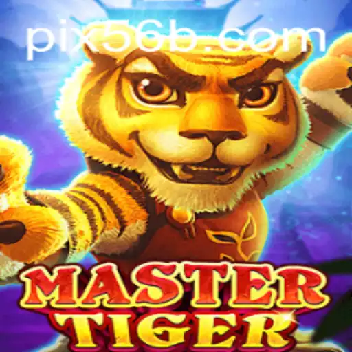 Descubra o Fascinante Mundo de MasterTiger e o Universo de 56B.com